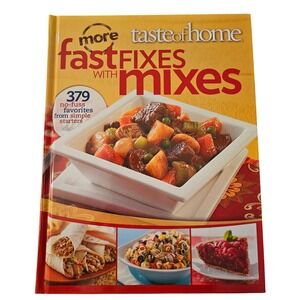 Taste of Home More Fast Fixes with Mixes Cookbook 2009 Hardcover 379 Recipes